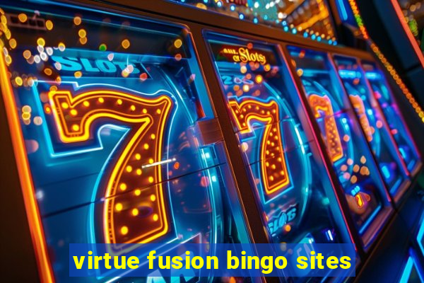 virtue fusion bingo sites